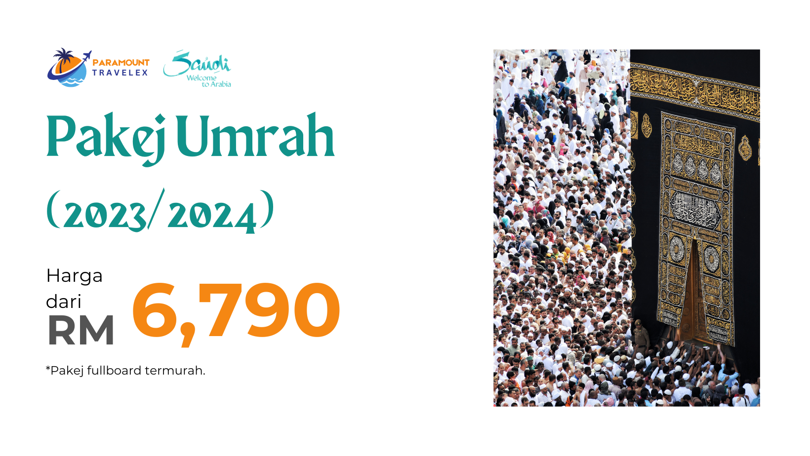 Pakej Umrah 1445 Hijrah (2023/2024) Bersama PARAMOUNT Travelex